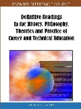 Wang |  Definitive Readings in the History, Philosophy, Theories and Practice of Career and Technical Education | Buch |  Sack Fachmedien