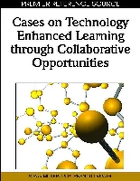 Mukerji / Tripathi |  Cases on Technology Enhanced Learning through Collaborative Opportunities | Buch |  Sack Fachmedien