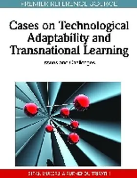 Mukerji / Tripathi |  Cases on Technological Adaptability and Transnational Learning | Buch |  Sack Fachmedien