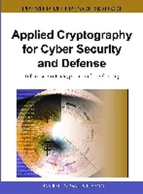 Nemati / Yang |  Applied Cryptography for Cyber Security and Defense | Buch |  Sack Fachmedien