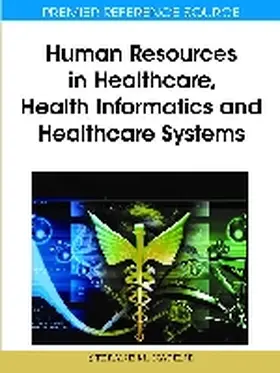 Kabene |  Human Resources in Healthcare, Health Informatics and Healthcare Systems | Buch |  Sack Fachmedien