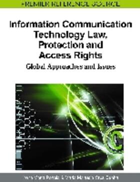 Cruz-Cunha / Portela | Information Communication Technology Law, Protection and Access Rights | Buch | 978-1-61520-975-0 | sack.de