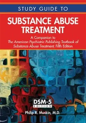 Muskin | Study Guide to Substance Abuse Treatment | E-Book | www.sack.de