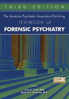 Gold / Frierson |  The American Psychiatric Publishing Textbook of Forensic Psychiatry | eBook | Sack Fachmedien