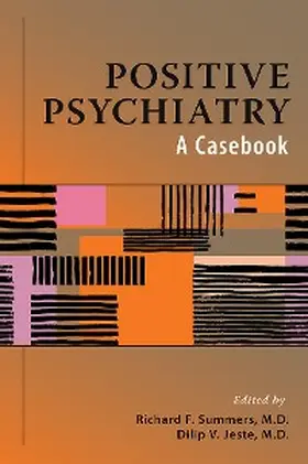 Summers / Jeste |  Positive Psychiatry | eBook | Sack Fachmedien