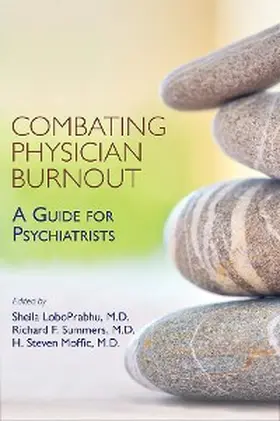 Loboprabhu / Summers / Moffic |  Combating Physician Burnout | eBook | Sack Fachmedien