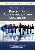 Saeed / Lauriello / Roberts |  Textbook of Psychiatric Administration and Leadership | eBook | Sack Fachmedien