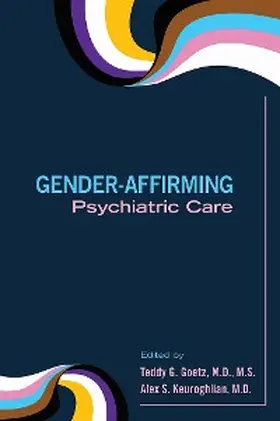 Goetz / Keuroghlian |  Gender-Affirming Psychiatric Care | eBook | Sack Fachmedien