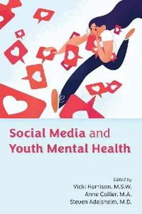 Harrison / Collier / Adelsheim |  Social Media and Youth Mental Health | eBook | Sack Fachmedien