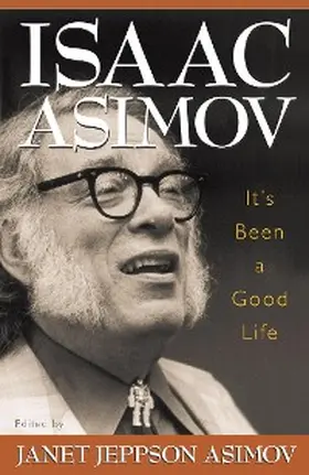 Asimov |  It's Been a Good Life | eBook | Sack Fachmedien