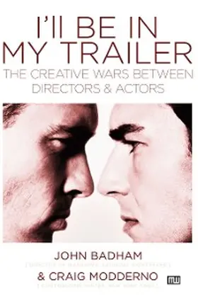 Badham / Modderno |  I'll Be in My Trailer | eBook | Sack Fachmedien