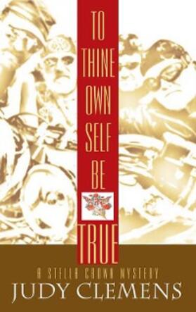 Clemens |  To Thine Own Self Be True | eBook | Sack Fachmedien