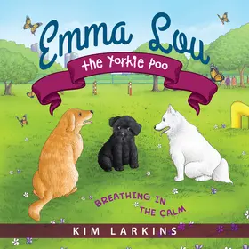 Larkins |  Emma Lou the Yorkie Poo | eBook | Sack Fachmedien