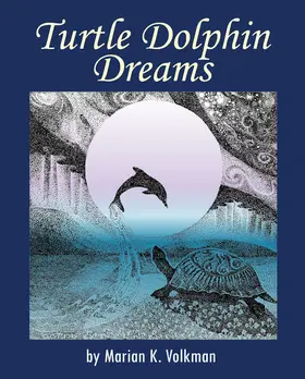 Volkman |  Turtle Dolphin Dreams | eBook | Sack Fachmedien