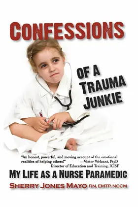 Mayo | Confessions of a Trauma Junkie | E-Book | www.sack.de