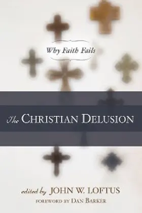Loftus |  Christian Delusion | eBook | Sack Fachmedien