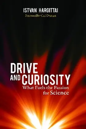 Hargittai |  Drive and Curiosity | eBook | Sack Fachmedien