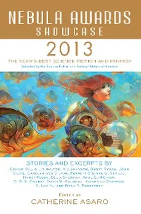 Asaro |  Nebula Awards Showcase 2013 | eBook | Sack Fachmedien