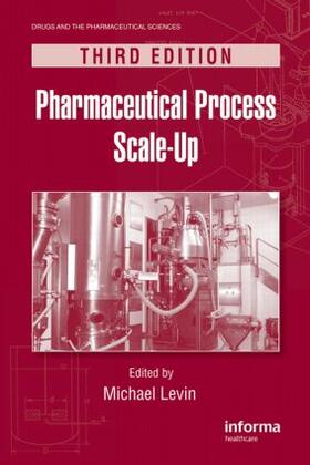 Levin | Pharmaceutical Process Scale-Up | Buch | 978-1-61631-001-1 | sack.de