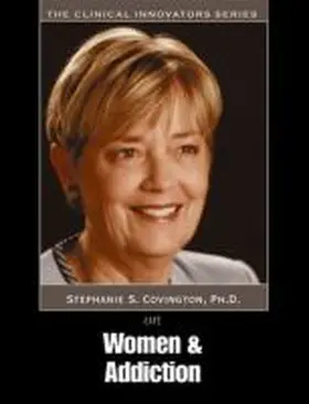 Covington |  Women & Addiction | Buch |  Sack Fachmedien