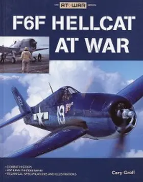 Graff |  F6F Hellcat at War | eBook | Sack Fachmedien