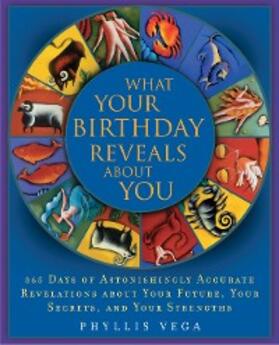 Vega |  What Your Birthday Reveals About You | eBook | Sack Fachmedien