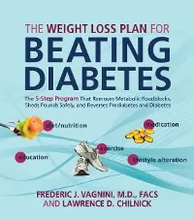 Vagnini / Chilnick |  The Weight Loss Plan for Beating Diabetes | eBook | Sack Fachmedien