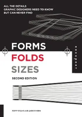 Sherin / Evans |  Forms, Folds and Sizes, Second Edition | eBook | Sack Fachmedien