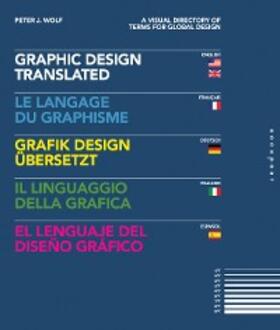 Wolf |  Graphic Design, Translated | eBook | Sack Fachmedien
