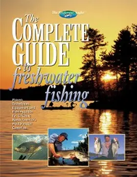  The Complete Guide to Freshwater Fishing | eBook | Sack Fachmedien