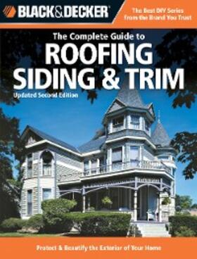  Black & Decker The Complete Guide to Roofing Siding & Trim | eBook | Sack Fachmedien