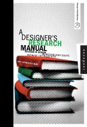 Visocky O'Grady / O'Grady |  A Designer's Research Manual | eBook | Sack Fachmedien