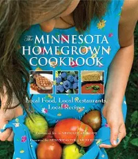 King / Tanghe |  The Minnesota Homegrown Cookbook | eBook | Sack Fachmedien