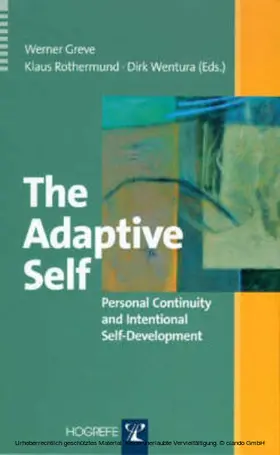 Greve / Rothermund / Wentura |  The Adaptive Self: Personal Continuity and Intentional Self-Development | eBook | Sack Fachmedien