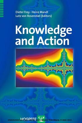 Frey / Mandl / Rosenstiel |  Knowledge and Action | eBook | Sack Fachmedien