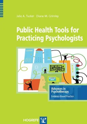 Tucker / Grimley |  Public Health Tools for Practicing Psychologists | eBook | Sack Fachmedien