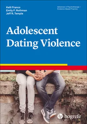 Temple / Franco / Rothman |  Adolescent Dating Violence | eBook | Sack Fachmedien