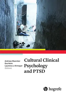 Maercker / Heim / Kirmayer |  Cultural Clinical Psychology and PTSD | eBook | Sack Fachmedien