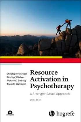 Flückiger / Wüsten / Zinbarg |  Resource Activation in Psychotherapy | eBook | Sack Fachmedien