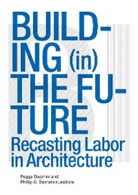 Bernstein |  Building (in) the Future | eBook | Sack Fachmedien