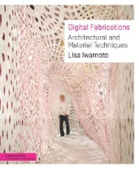 Iwamoto |  Digital Fabrications | eBook | Sack Fachmedien