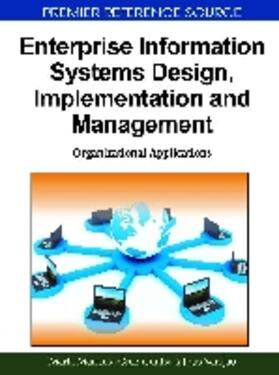 Cruz-Cunha / Varajao | Enterprise Information Systems Design, Implementation and Management | Buch | 978-1-61692-020-3 | sack.de