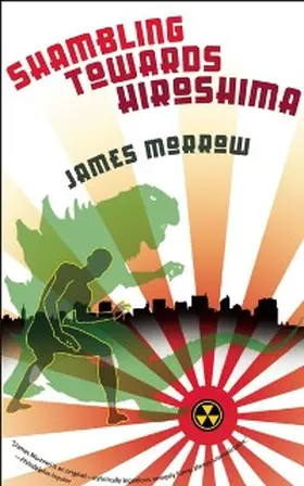 Morrow | Shambling Towards Hiroshima | E-Book | sack.de