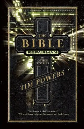 Powers |  Bible Repairman and Other Stories | eBook | Sack Fachmedien