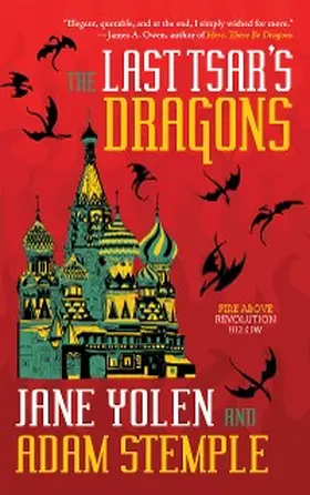 Yolen / Stemple |  Last Tsar's Dragons | eBook | Sack Fachmedien