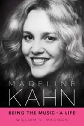 Madeline Kahn | Buch | 978-1-61703-761-0 | www.sack.de