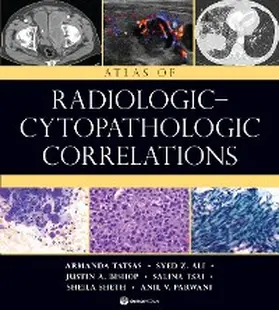 Ali / Bishop / Parwani |  Atlas of Radiologic-Cytopathologic Correlations | eBook | Sack Fachmedien