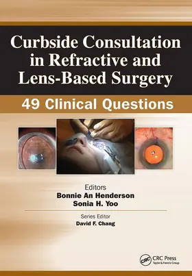 Henderson / Yoo |  Curbside Consultation in Refractive and Lens-Based Surgery | Buch |  Sack Fachmedien