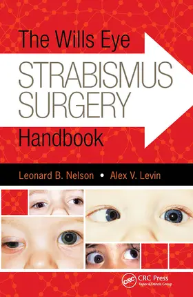 Nelson / Levin |  The Wills Eye Strabismus Surgery Handbook | Buch |  Sack Fachmedien