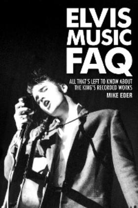 Eder |  Elvis Music FAQ | eBook | Sack Fachmedien